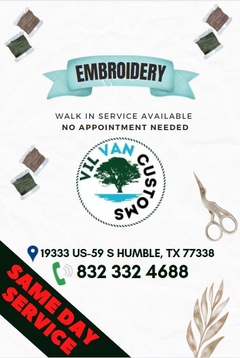 Same day embroidery service, custom embroidery in humble, custom embroidery in Houston