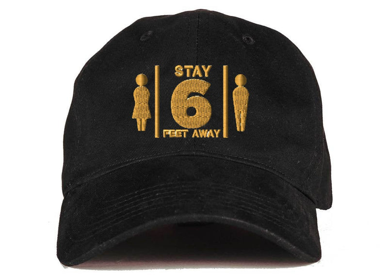 Stay 6 Fit Away, Embroidered Adjustable Dad Hat, Quarantine Hat,  Please Keep Your Distance Hat, Anti Social Hat, Adjustable Dad